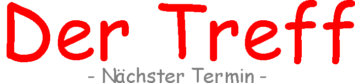 DerTreff-N�chster Termin